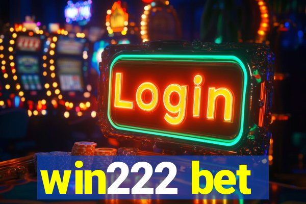 win222 bet